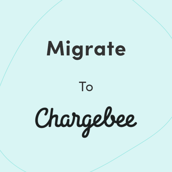 Migrate to Chargebee on Shopify