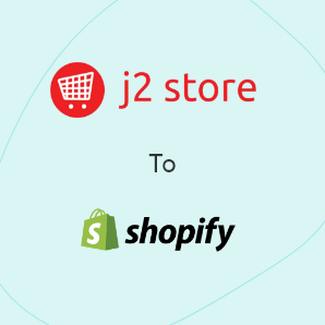 J2Store到Shopify遷移-完整指南