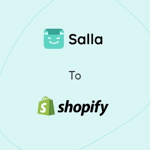 Salla에서 Shopify으로 이전-완전 가이드