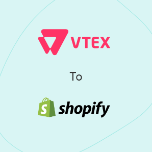 Migración de VTEX a Shopify - Una guía completa
