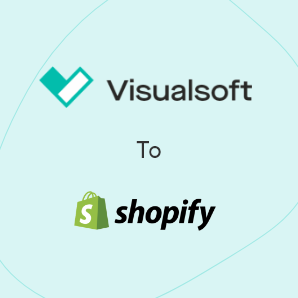 VisualSoftin siirtäminen Shopifyyn - Kattava opas