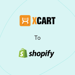 Migración de X-Cart a Shopify - Una guía completa
