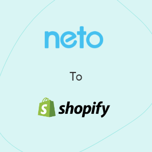 Maropost Commerce Cloud（前稱為Neto）到Shopify遷移- 完整指南