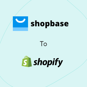 Shopbase에서 Shopify으로 마이그레이션-완벽한 가이드