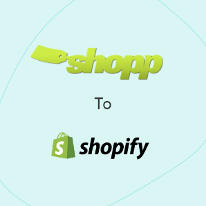 Migración de Shopp a Shopify - Guía completa