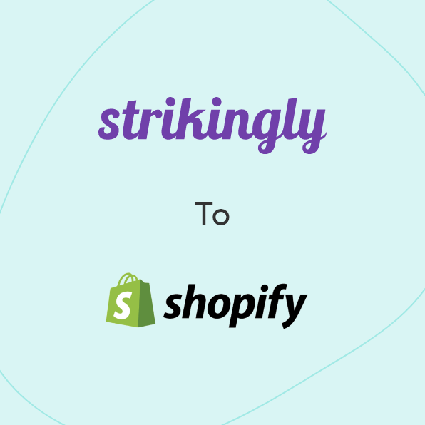 Strikingly'den Shopify'a Göç - Tam Bir Kılavuz