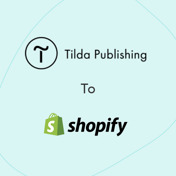 Přechod z Tildy na Shopify- Úplný průvodce